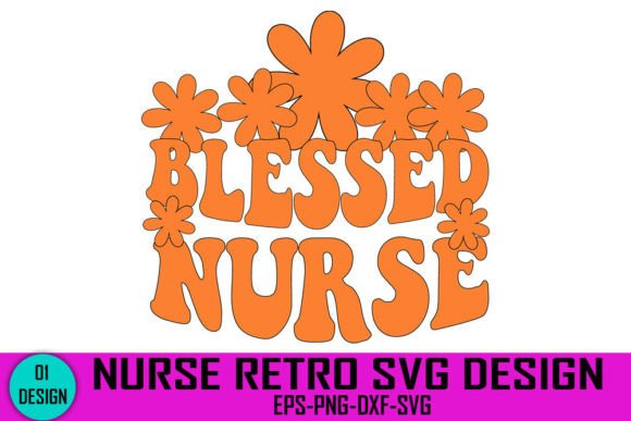Blessed Nurse - A Retro SVG Design for Embroidery