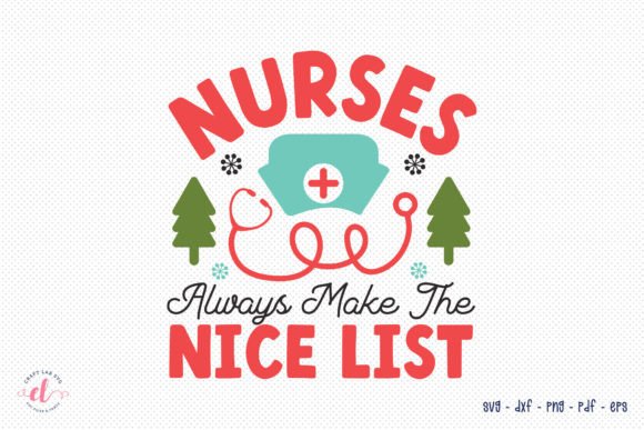 Holiday Cheer for Nurses: Nice List SVG