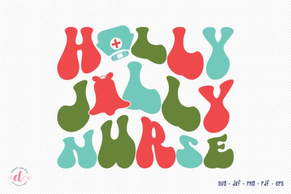 Holly Jolly Nurse - Christmas SVG Design