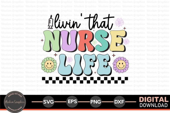 Livin That Nurse Life - Retro SVG Design Review