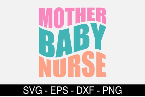 Mother Baby Nurse Retro Svg Design Review