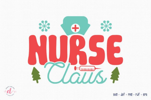 Nurse Claus Christmas SVG Design Review