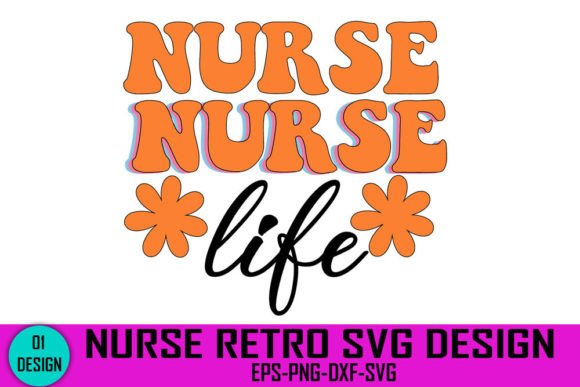 Nurse Life - Nurse Retro Svg Design Review
