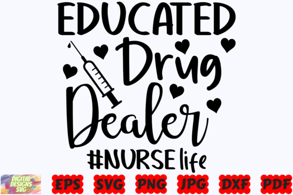 Review: Educated Drug Dealer SVG for Nurse Life