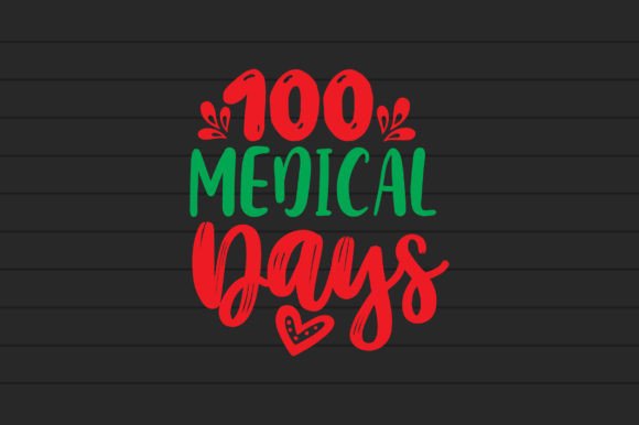Reviewing 100 Medical Days Svg for Embroidery