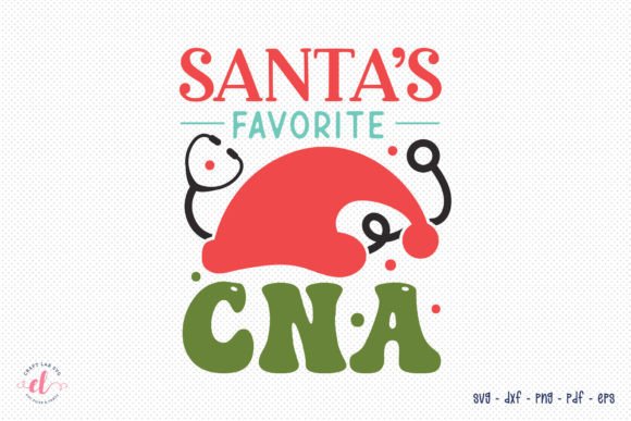 Santas Favorite CNA, Nurse Christmas SVG