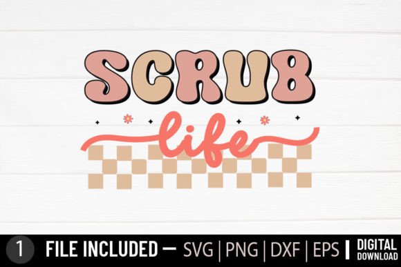Scrub Life - Nurse Retro SVG: A Versatile Design for Embroidery