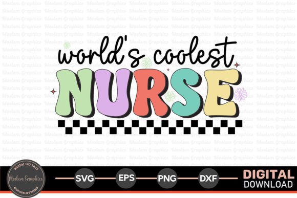 World's Coolest Nurse - Retro SVG for Embroidery