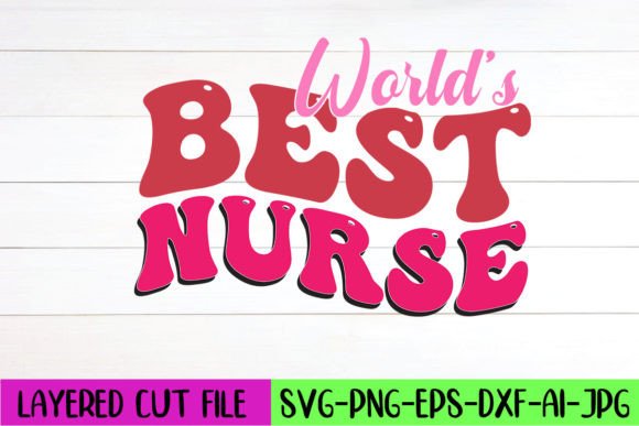 World’s Best Nurse Retro SVG Design